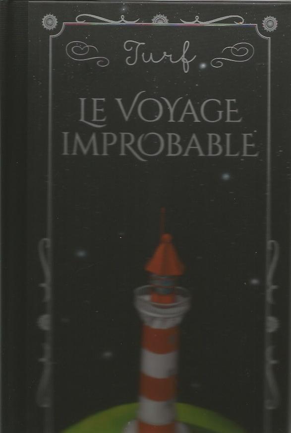 Turf - Intégrale "Le Voyage improbable" - Amazonie BD