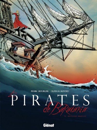M. Bourgne & F. Bonnet - Les pirates de Barataria - Amazonie BD