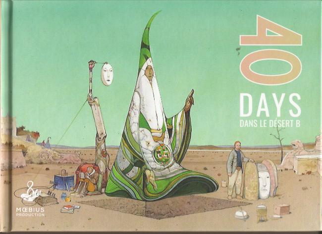 Moebius - 40 Days dans le désert B - Moebius Production - Amazonie BD