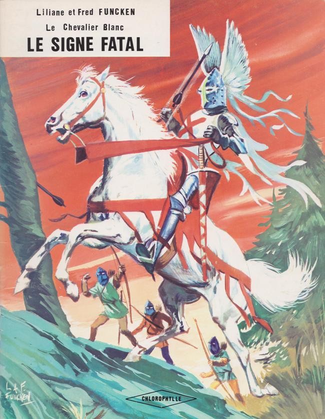 L & F Funcken - Les Aventures de Chevalier Blanc Le signe fatal Chlorophylle - Amazonie BD