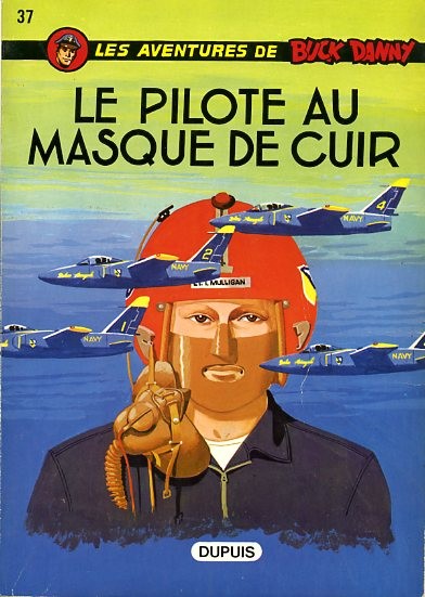 Hubinon & Charlier - Buck Danny N° 37 Le pilote au masque de cuir - Amazonie BD