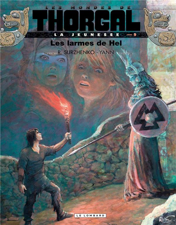 Surzhenko & Yann - Les mondes de Thorgal La jeunesse tome 9 Les larmes de Hel - Amazonie BD
