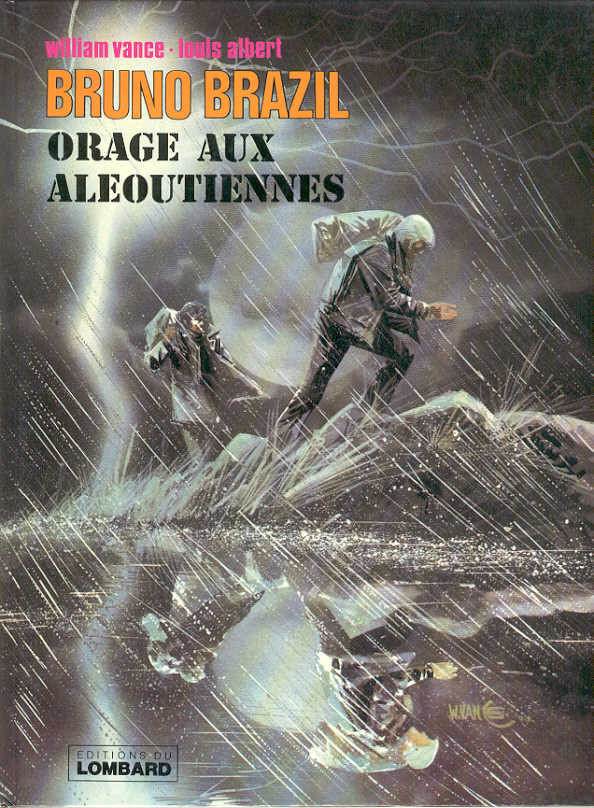 Vance & Albert - Bruno Brazil N° 8 Orage aux Aleoutiennes - Amazonie BD