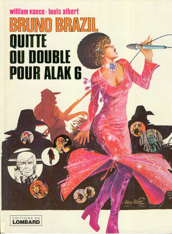 Vance & Albert - Bruno Brazil N° 9 Quitte ou double pour Alak 6 - Aazonie BD