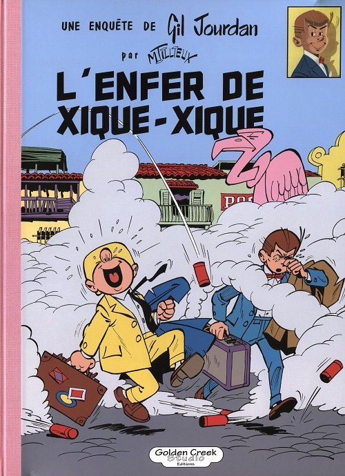 Tillieux – Gil Jourdan – L’enfer de Xique-Xique Tirage de tête - Capitaine BD