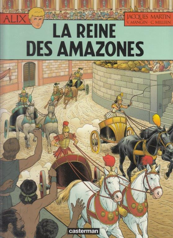Jacques Martin, Millien & Mangin - Alix N° 41 La reine des amazones - Amazonie BD